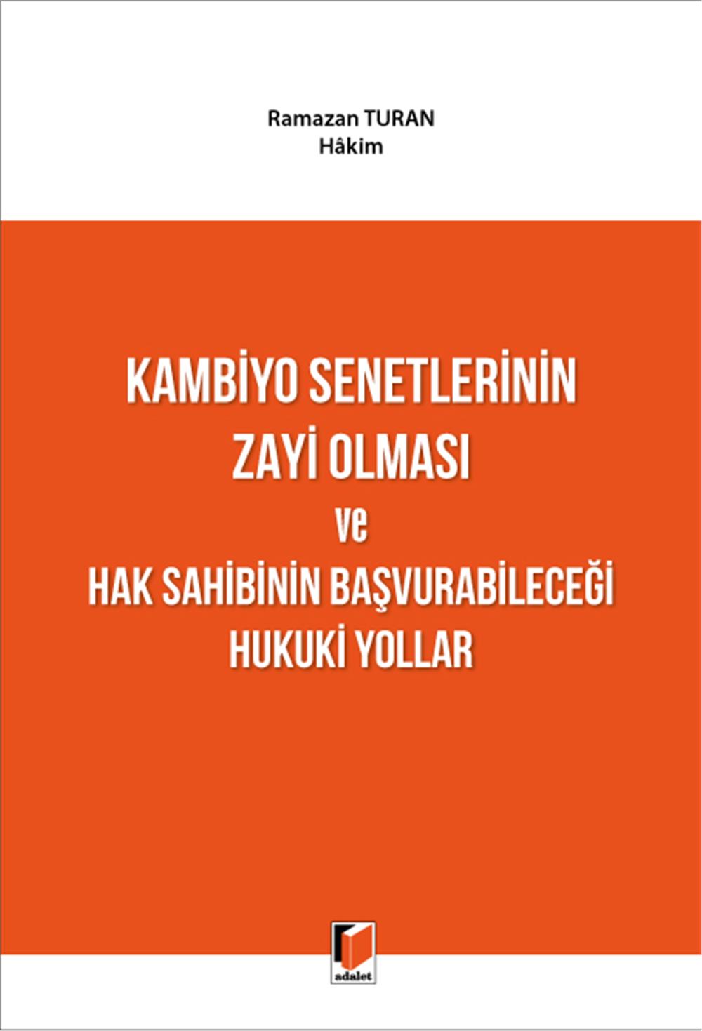 Kambiyo Senetlerinin Zayi Olması ve Hak Sahibinin Başvurabileceği Hukuki Yollar