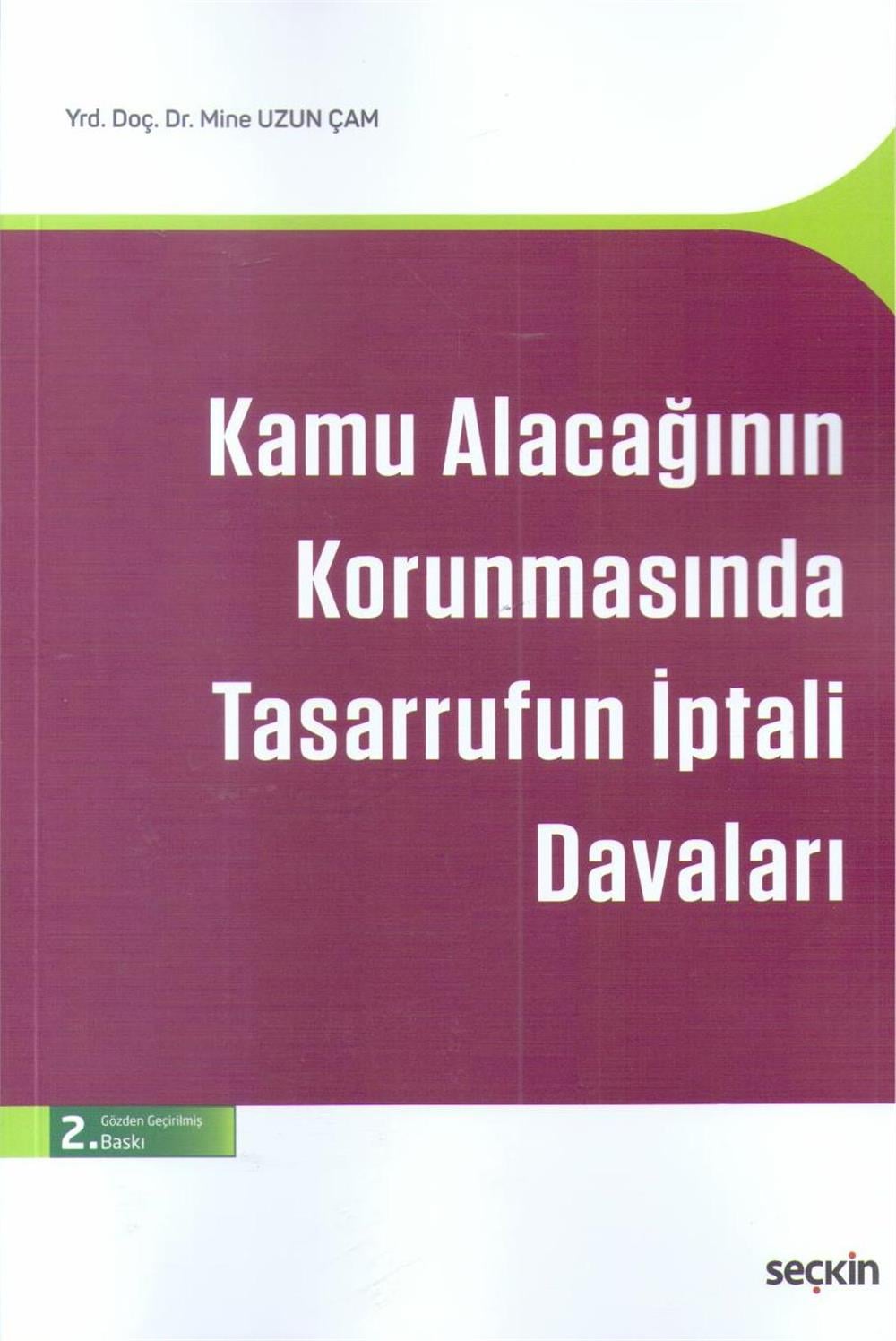 Kamu Alacağının Korunmasında Tasarrufun İptali Davaları