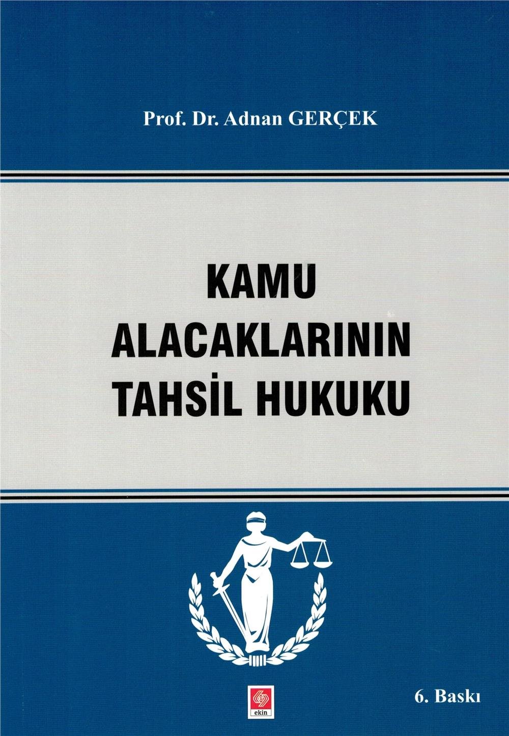 Kamu Alacaklarının Tahsil Hukuku