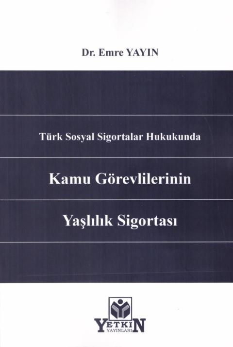 Kamu Görevlilerinin Yaşlılık Sigortası