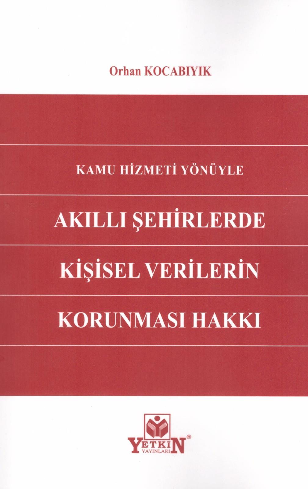 Kamu Hizmetlerinde Akıllı Şehirlerde Kişisel Verilerin Korunması