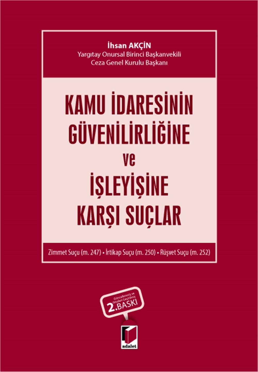 Kamu İdaresinin Güvenilirliğine ve İşleyişine Karşı Suçlar