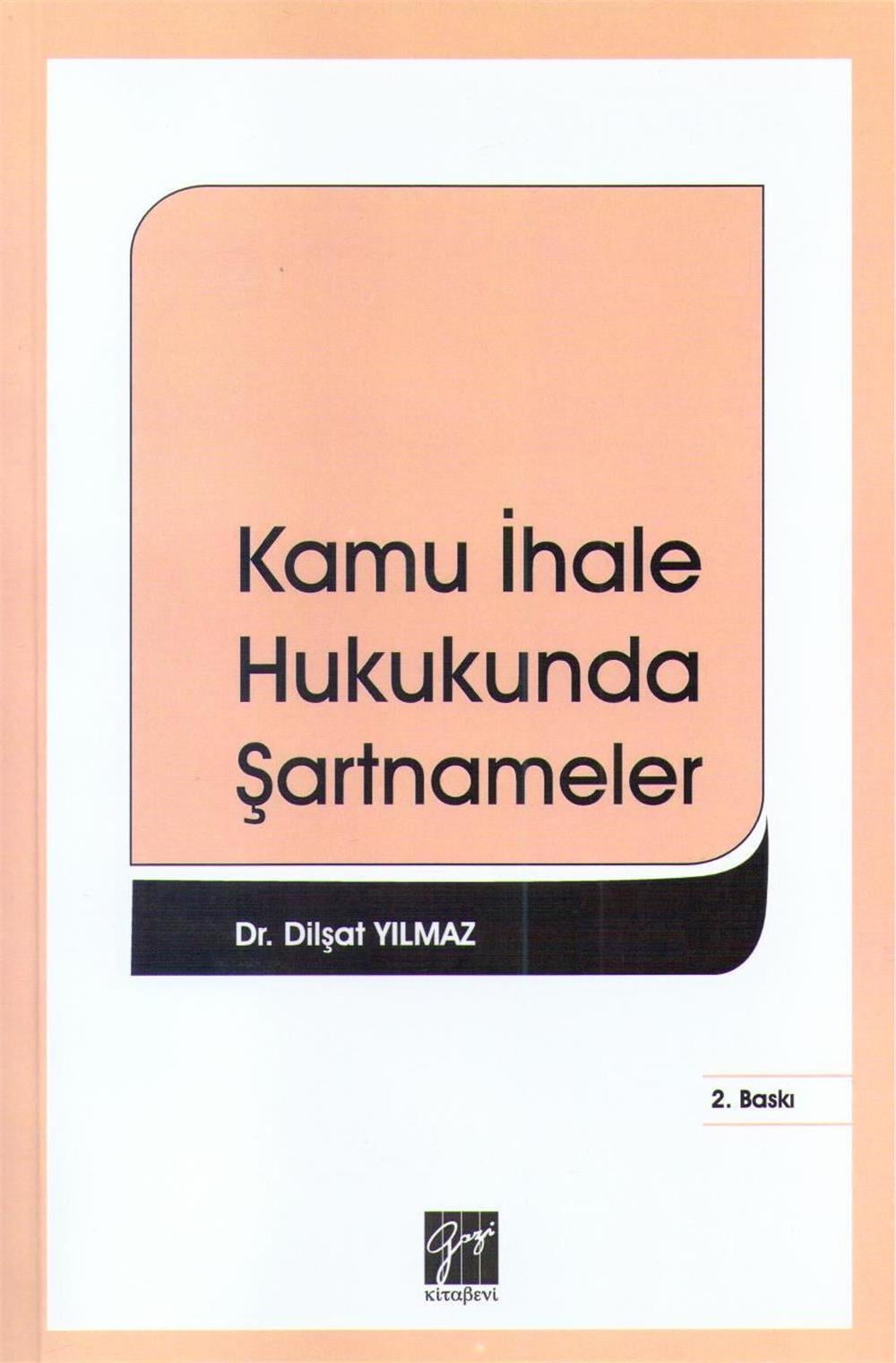 Kamu İhale Hukukunda Şartnameler