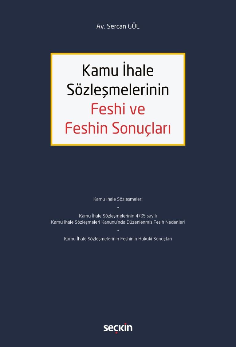 KAMU İHALE SÖZLEŞME.FESHİ VE FESHİN SONUÇ.(SEÇKİN)