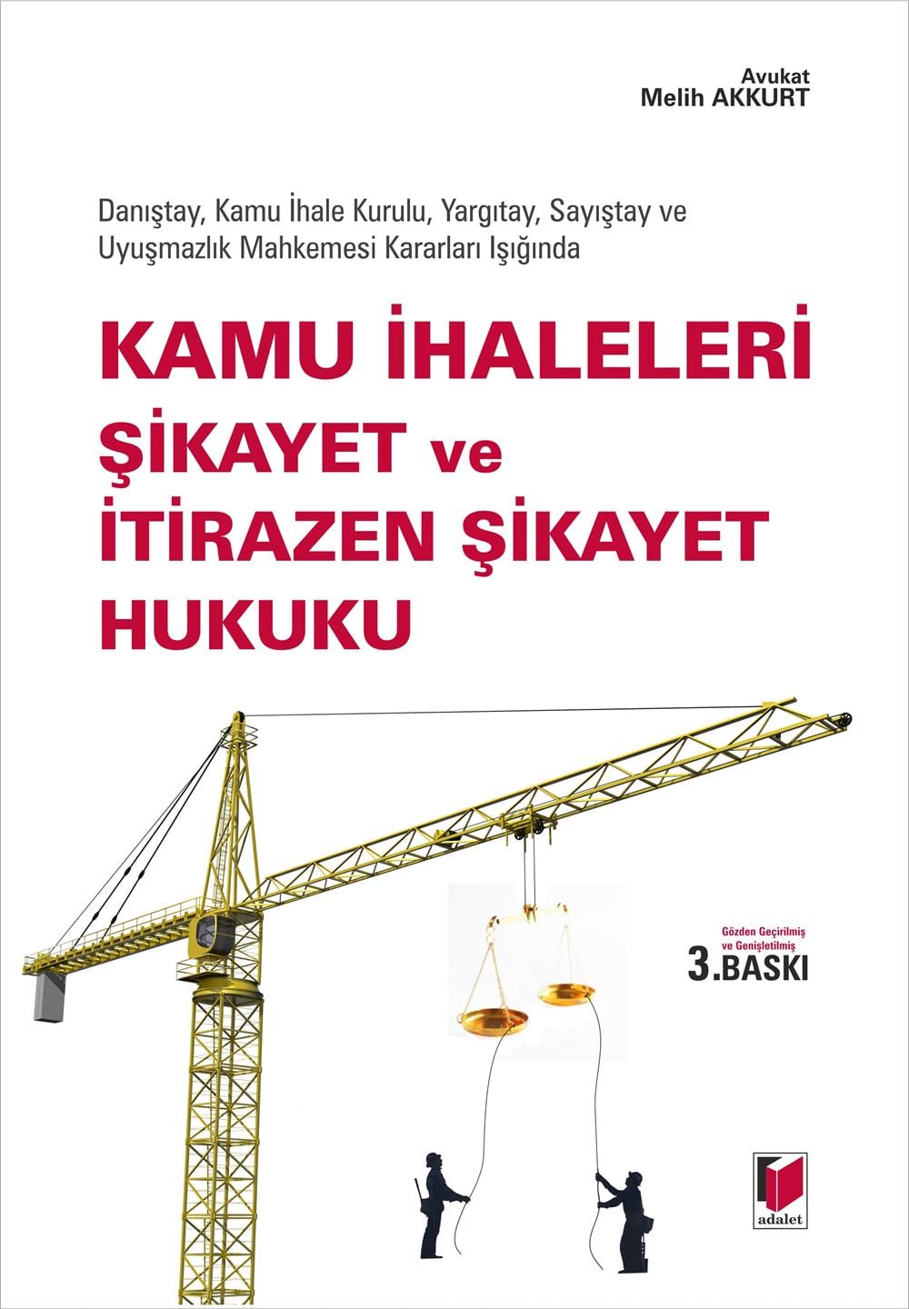 Kamu İhaleleri Şikayet ve İtirazen Şikayet Hukuku
