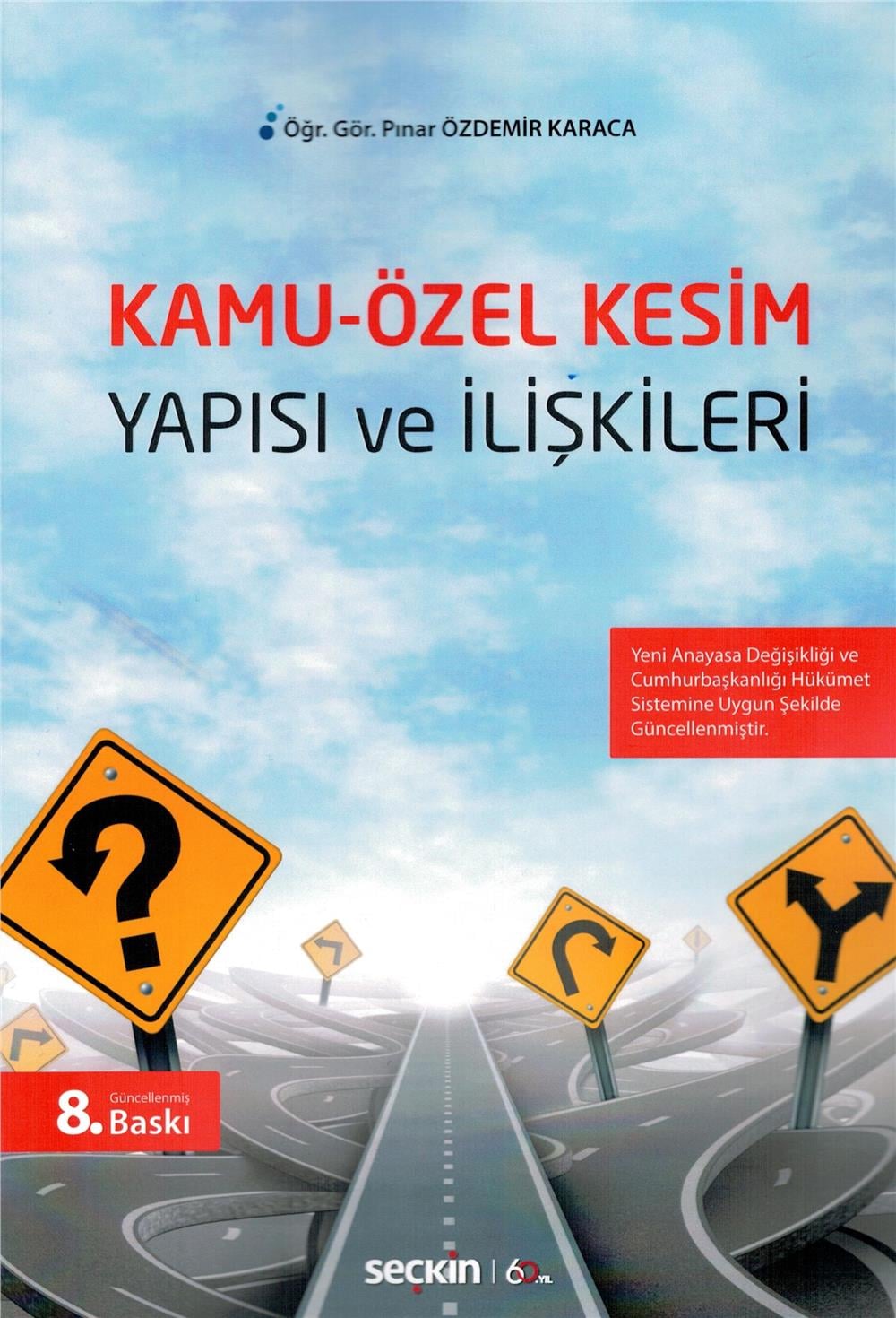 Kamu-Özel Kesim Yapısı ve İlişkileri