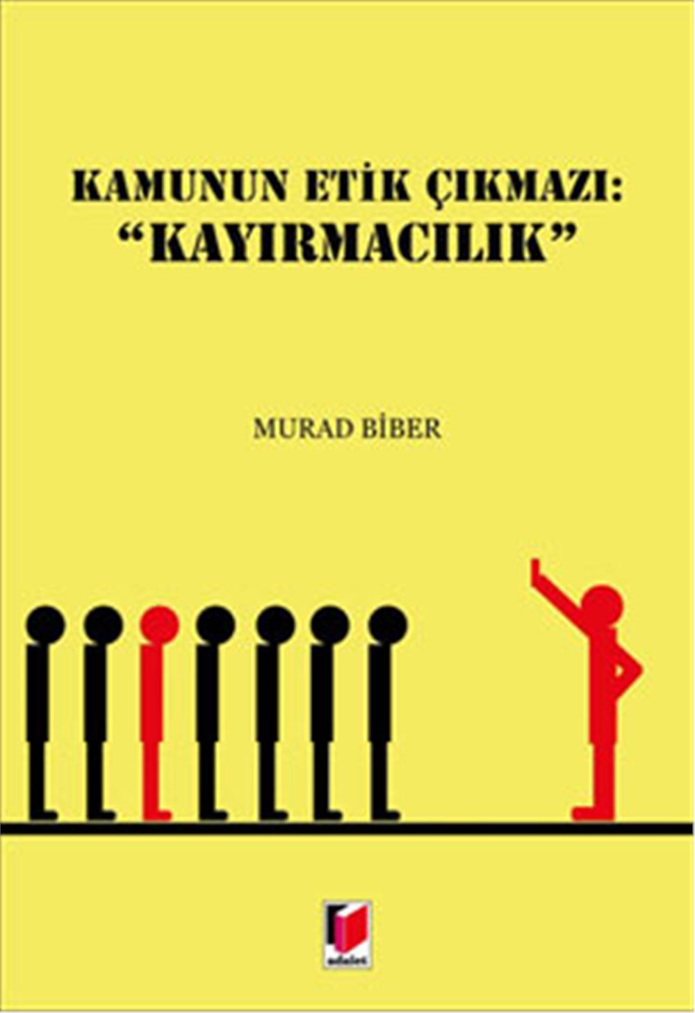 Kamunun Etik Çıkmazı: & Kayırmacılık& 
