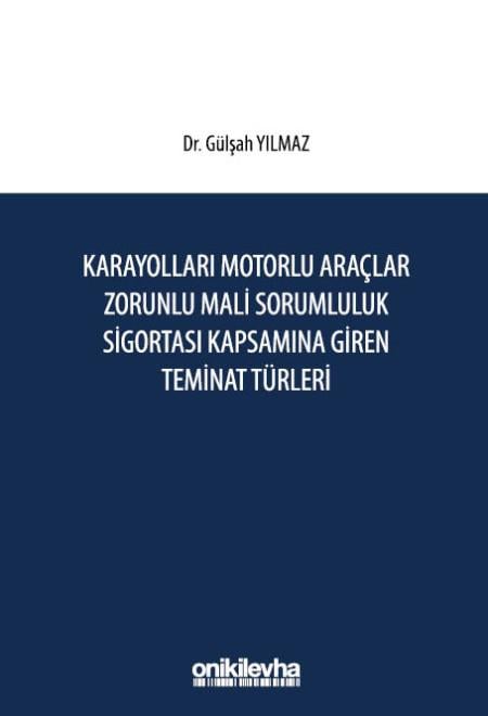 KARAYOLLARI MOTORLU ARAÇLAR ZORUNLU MALİ (ONİKİ)