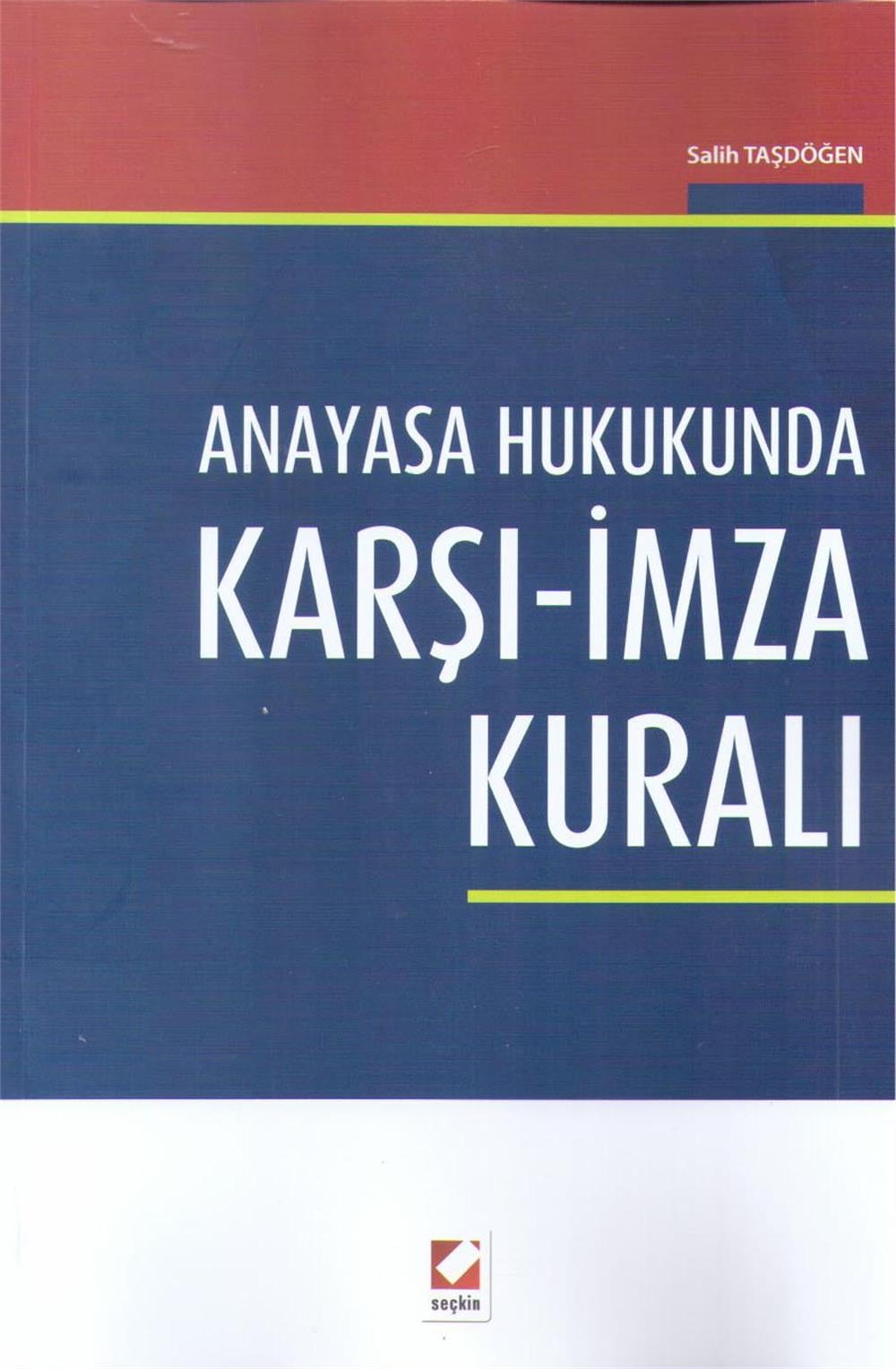 Karşı - İmza Kuralı