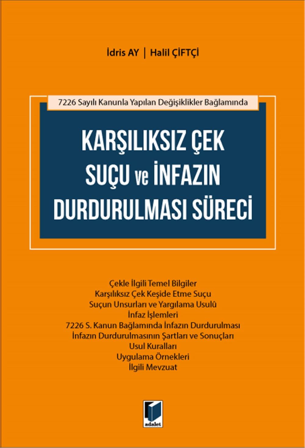 Karşılıksız Çek Suçu ve İnfazın Durdurulması Süreci