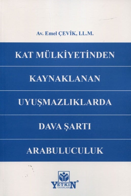 Kat Mülkiyetinden Kaynaklanan Uyuşmazlıklarda Dava Şartı Arabuluculuk