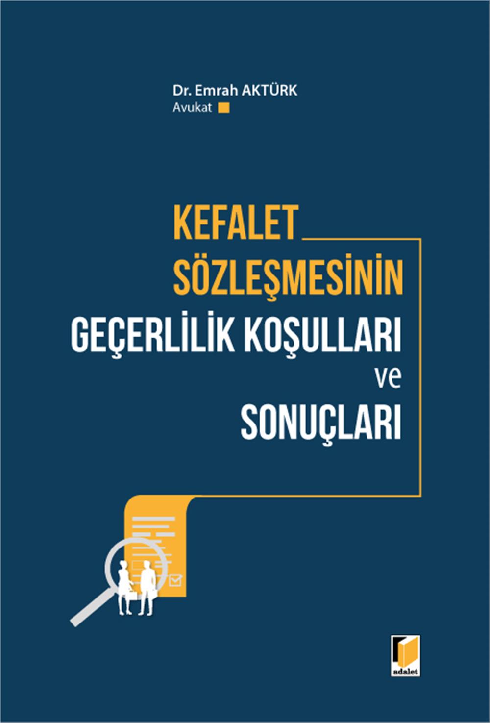 Kefalet Sözleşmesinin Geçerlilik Koşulları ve Sonuçları