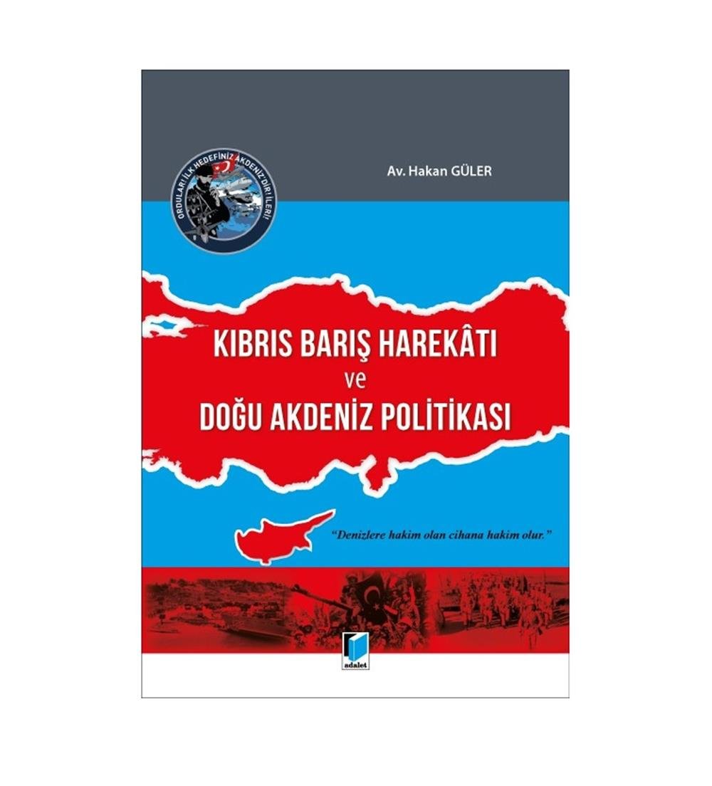 Kıbrıs Barış Harekatı ve Doğu Akdeniz Politikası