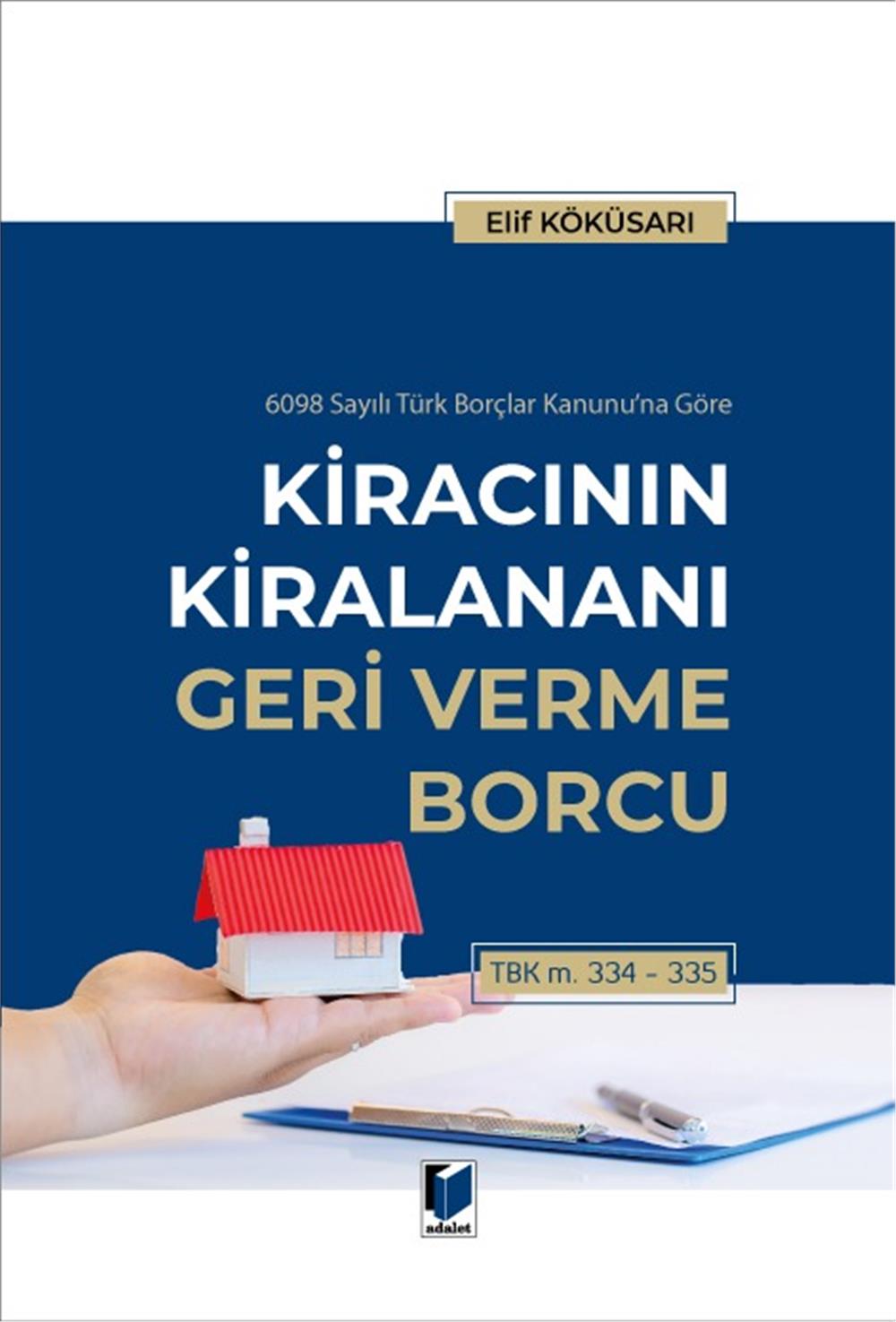 Kiracının Kiralananı Geri Verme Borcu
