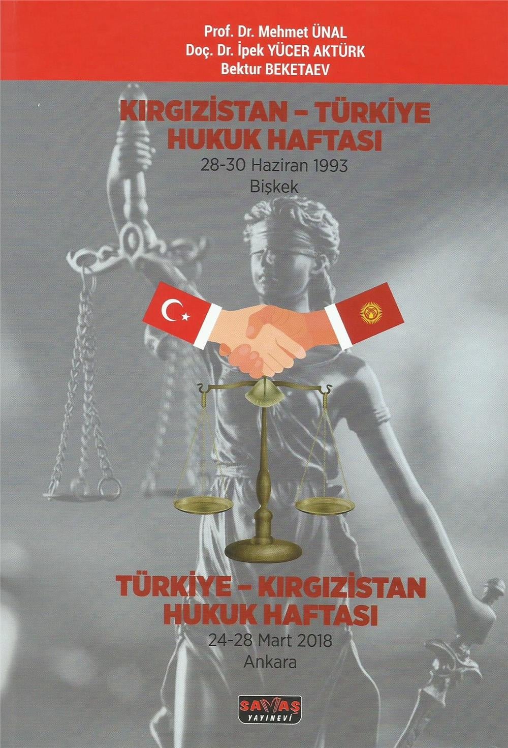 Kırgızistan – Türkiye Hukuk Haftası / Türkiye – Kırgızistan Hukuk Haftası