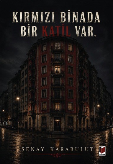Kırmızı Binada Bir Katil Var