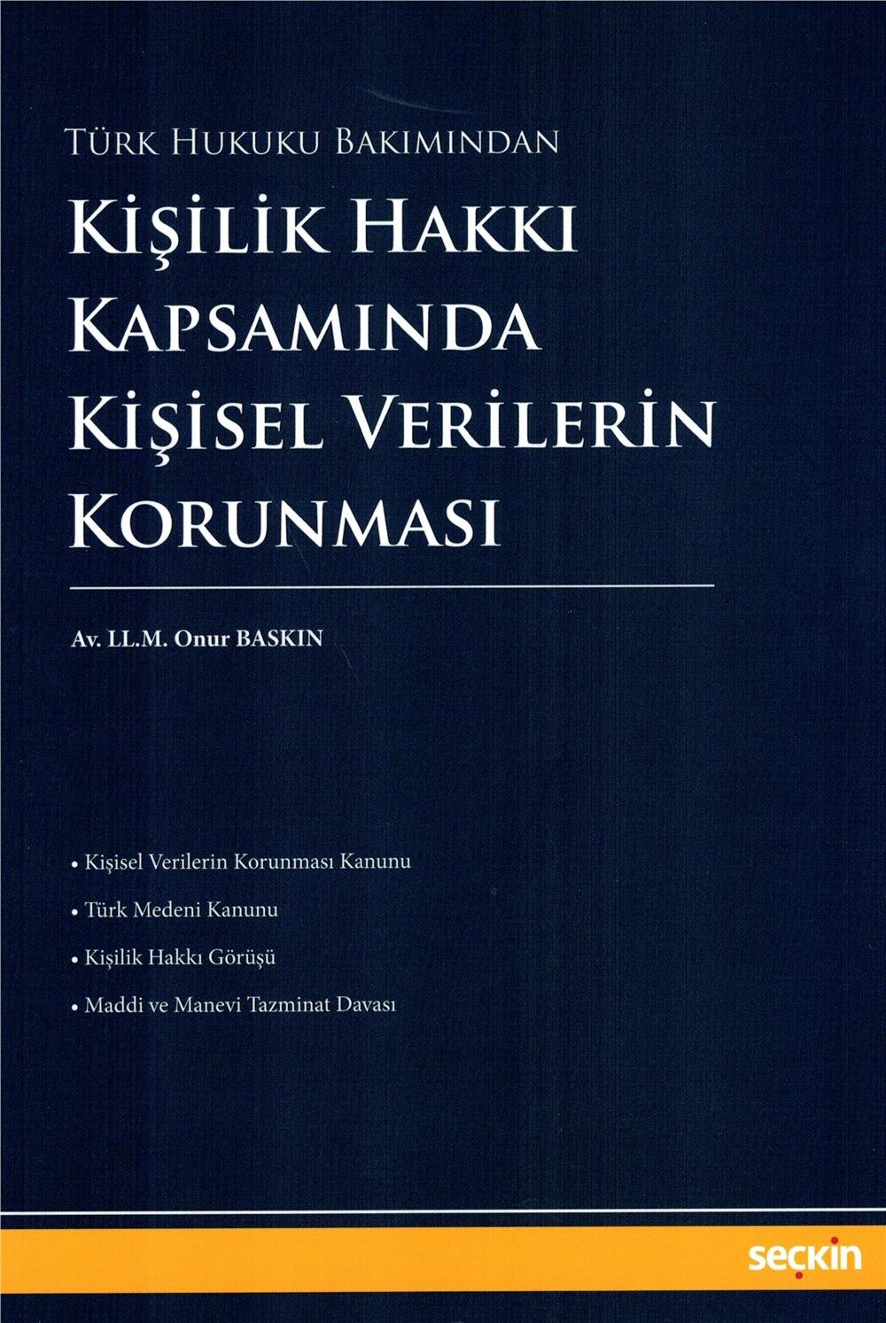 Kişilik Hakkı Kapsamında Kişisel Verilerin Korunması