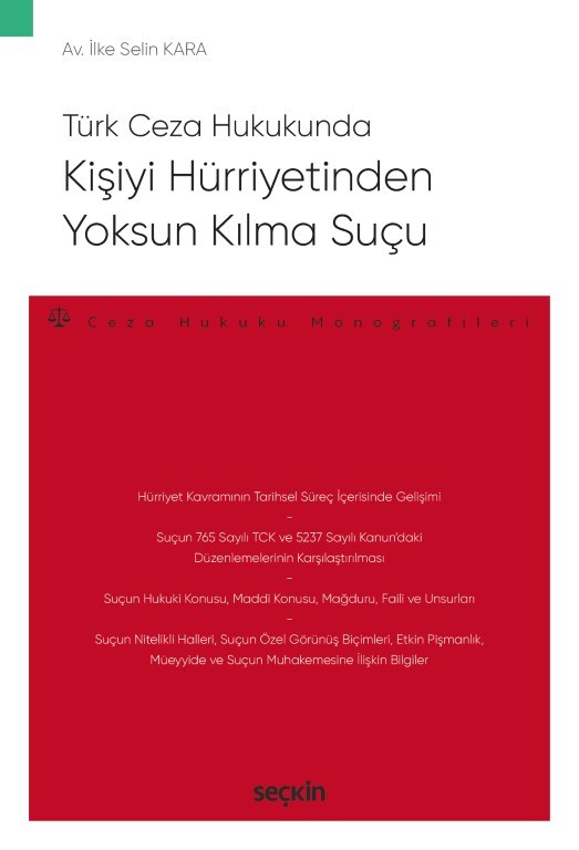 Kişiyi Hürriyetinden Yoksun Kılma Suçu