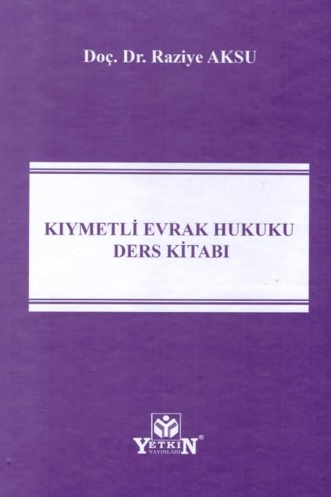 Kıymetli Evrak Hukuku Ders Kitabı