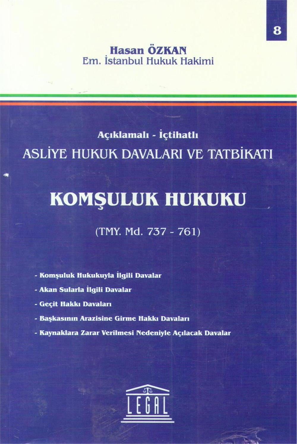 Komşuluk Hukuku TMY Md. 737-761