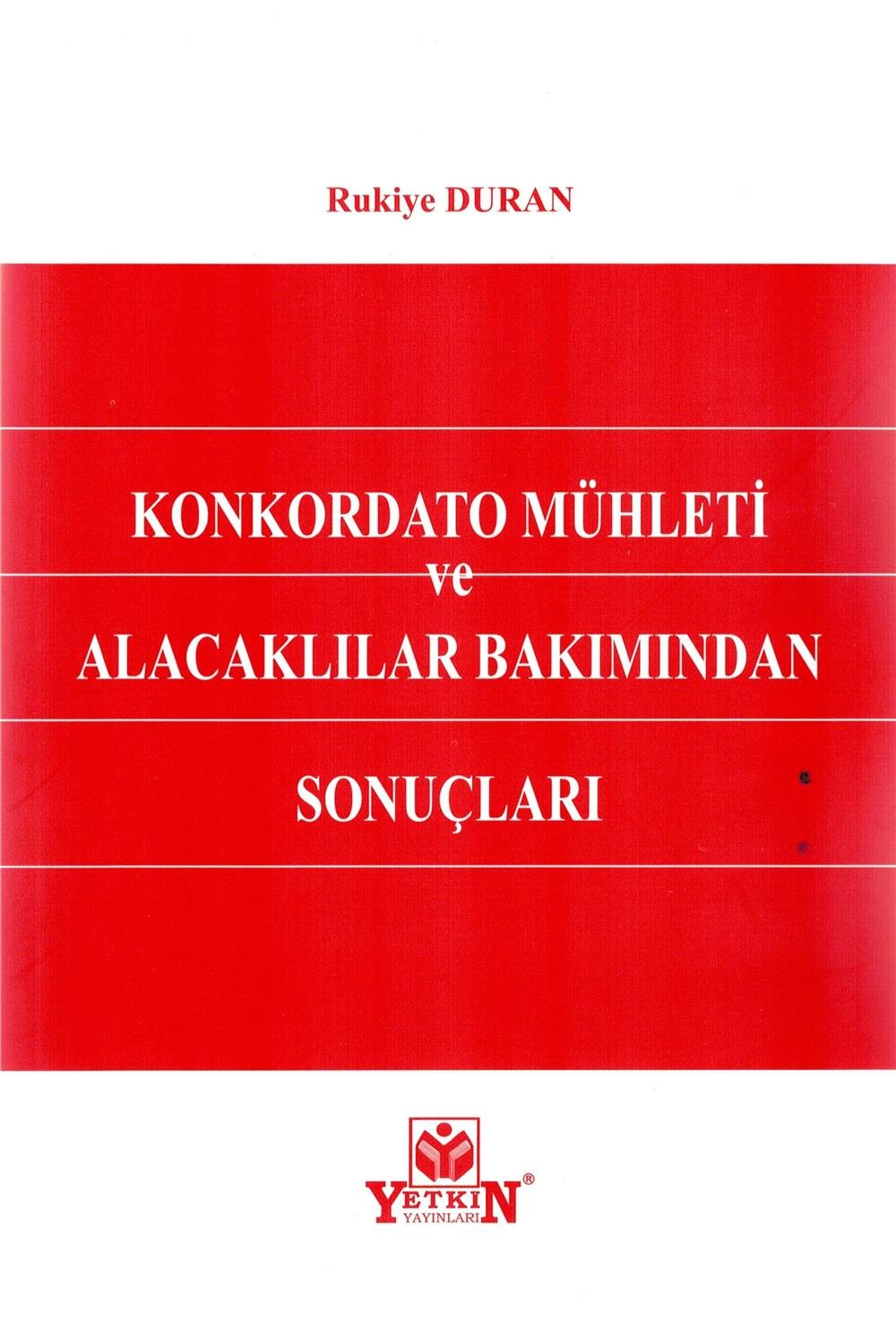 Konkordato Mühleti ve Alacaklılar Bakımından Sonuçları