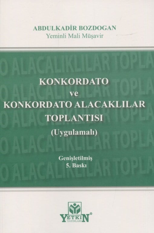 Konkordato ve Konkordato Alacaklılar Toplantısı