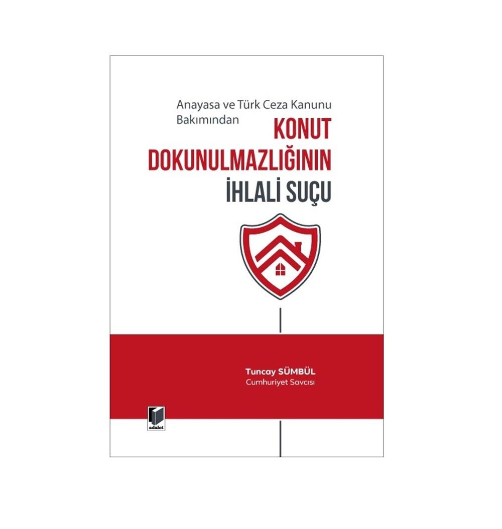 Konut Dokunulmazlığının İhlali Suçu
