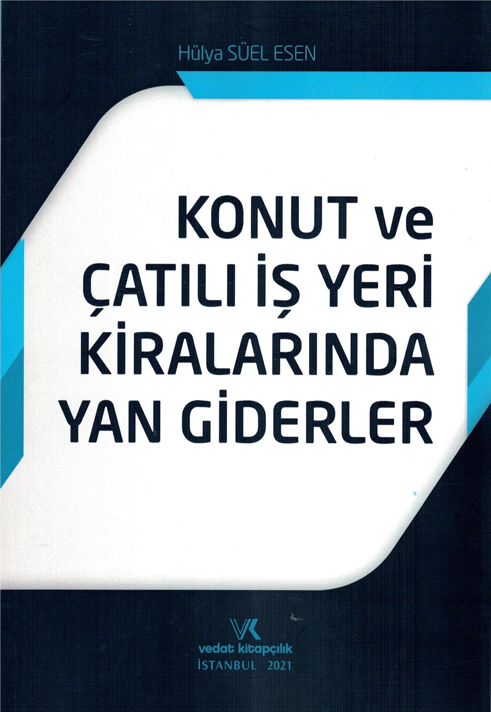 Konut ve Çatılı İş Yeri Kiralarında Yan Giderler