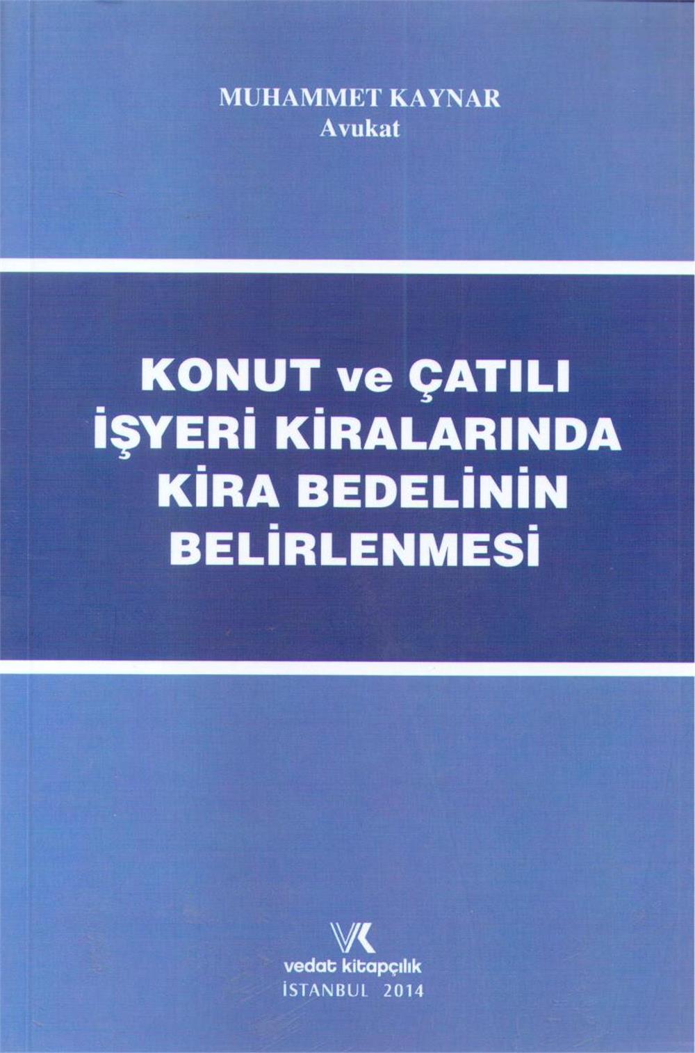 Konut ve Çatılı İşyeri Kiralarında Kira Bedelinin Belirlenmesi