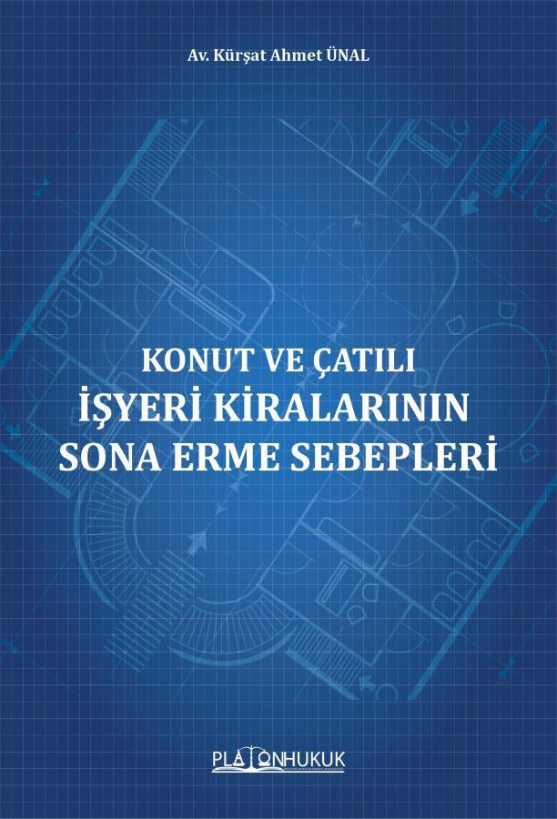 Konut Ve Çatılı İşyeri Kiralarının Sona Erme Sebepleri