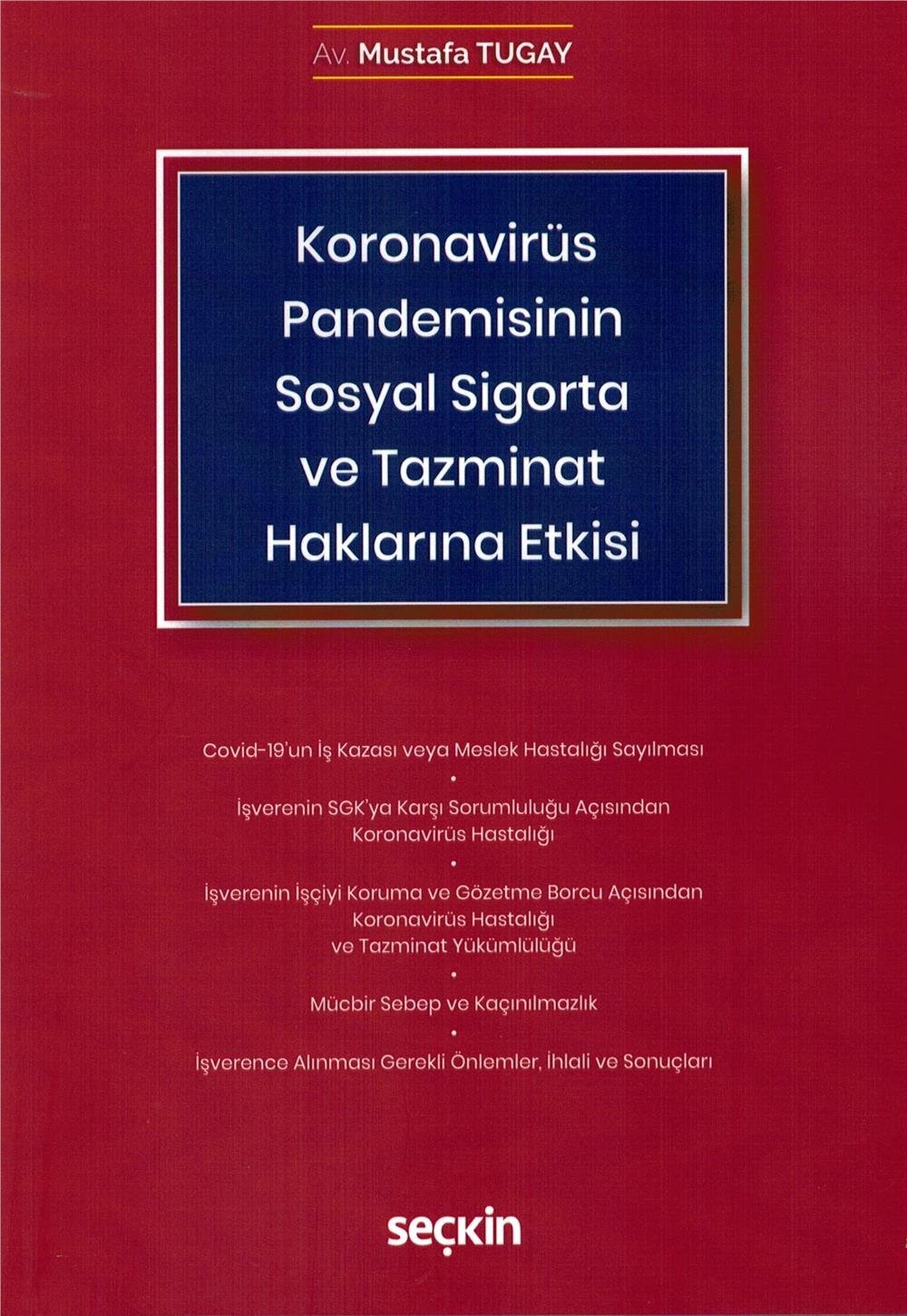 Koronavirüs Pandemisinin Sosyal Sigorta ve Tazminat Haklarına Etkisi