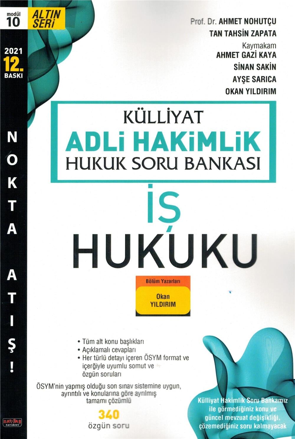 Külliyat Adli Hakimlik Hukuk Soru Bankası İş Hukuku (Modül:10)