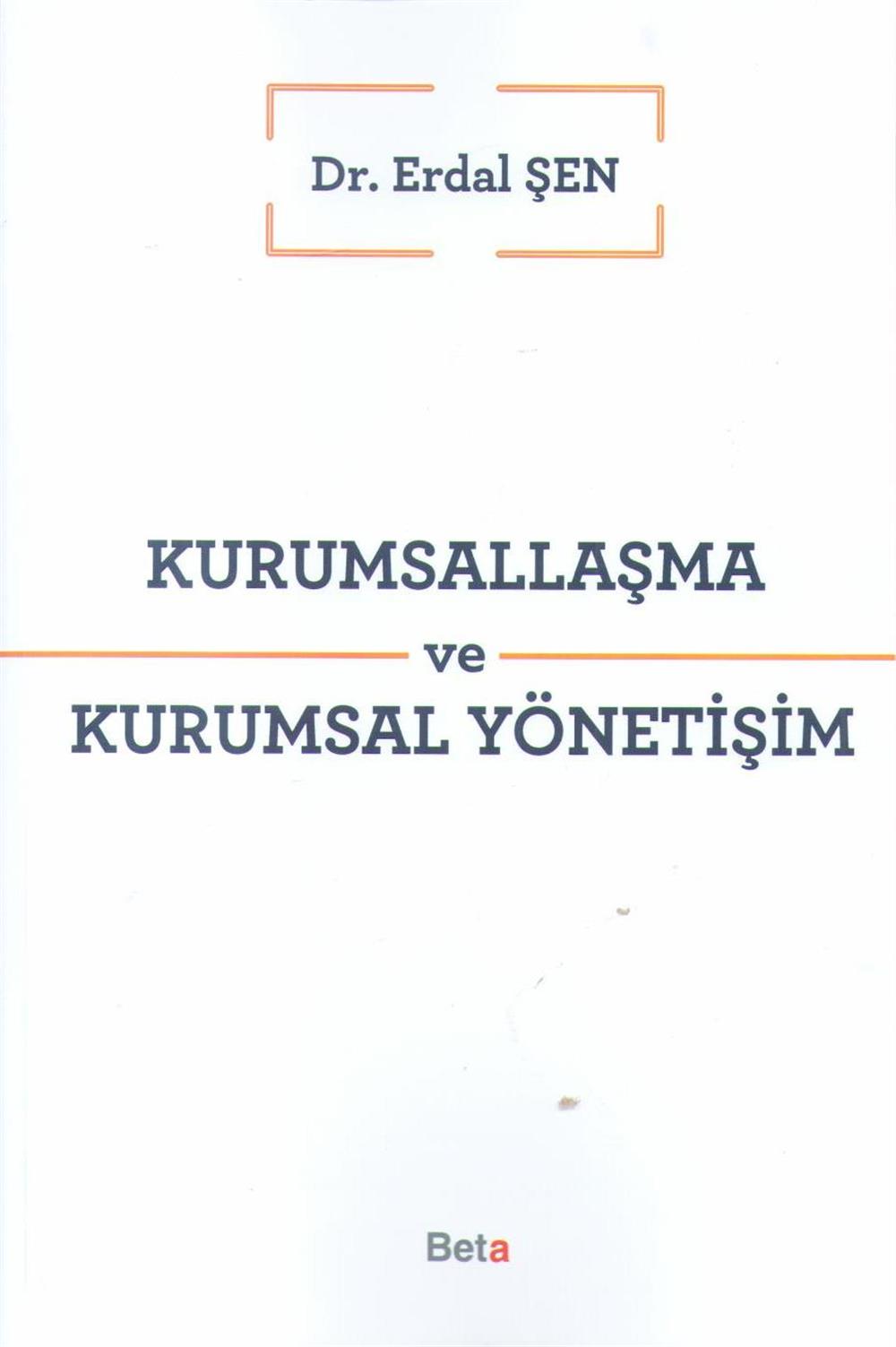 Kurumsallaşma ve Kurumsal Yönetişim