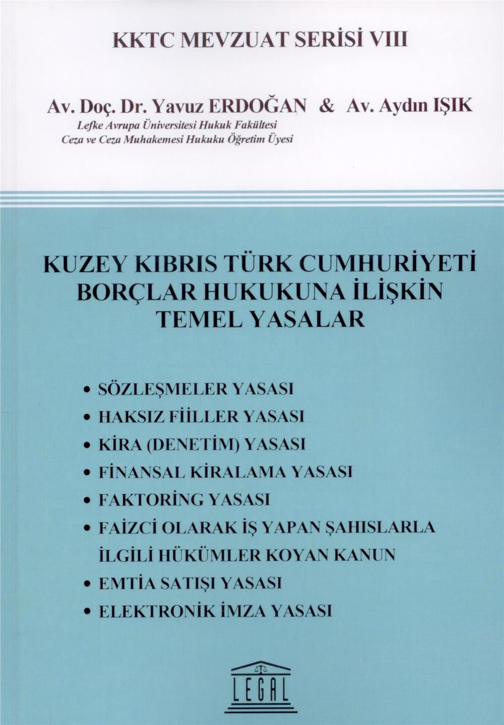 Kuzey Kıbrıs Türk Cumhuriyeti Borçlar Hukukuna İlişkin Temel Yasalar
