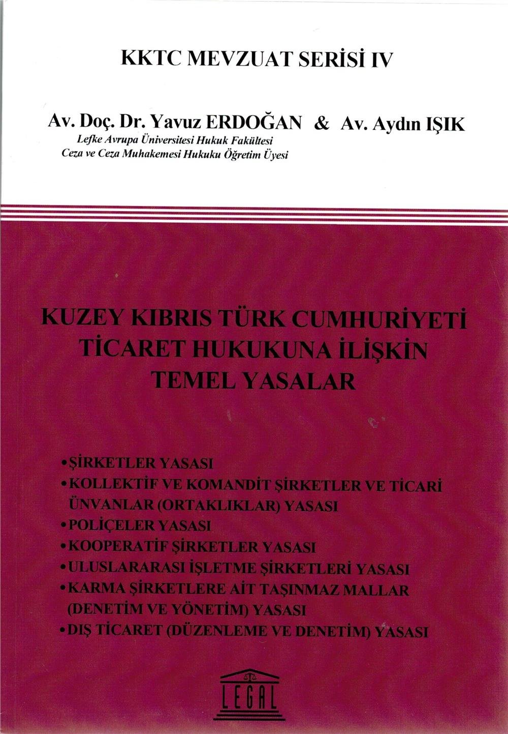 Kuzey Kıbrıs Türk Cumhuriyeti Ticaret Hukukuna İlişkin Temel Yasalar