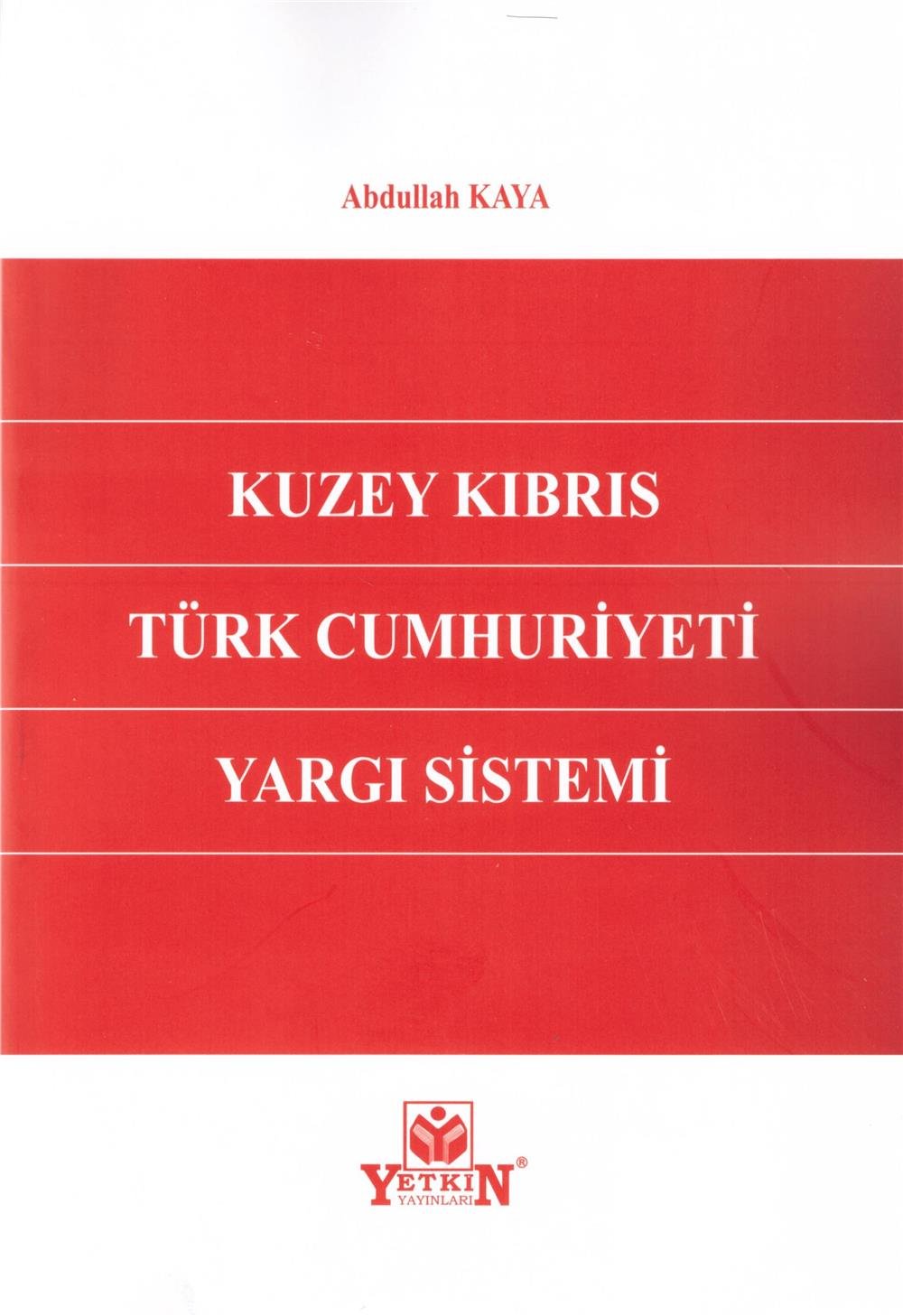 Kuzey Kıbrıs Türk Cumhuriyeti Yargı Sistemi