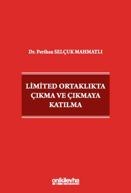 Limited Ortaklıkta Çıkma ve Çıkmaya Katılma