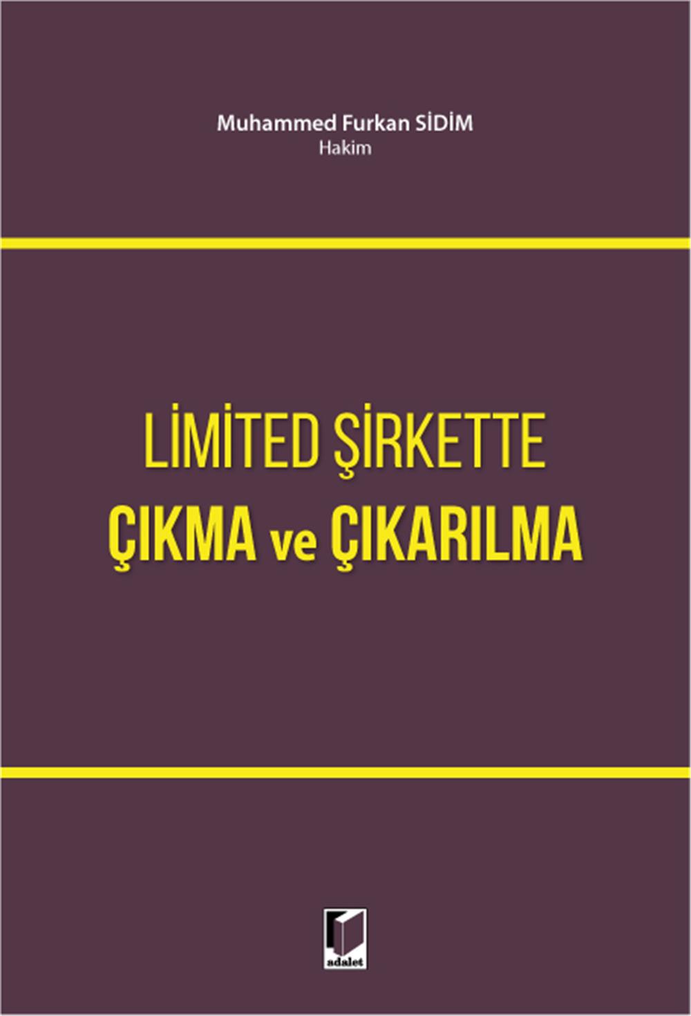 Limited Şirkette Çıkma ve Çıkarılma