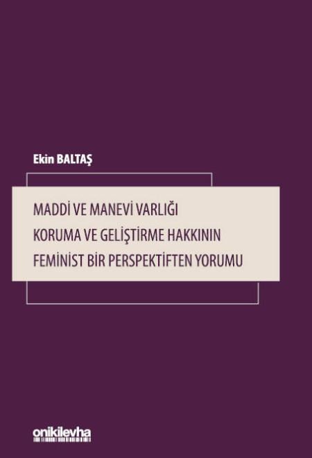 MADDİ VE MANEVİ VARLIĞI KORUMA VE GELİŞTİRME(ONİKİ