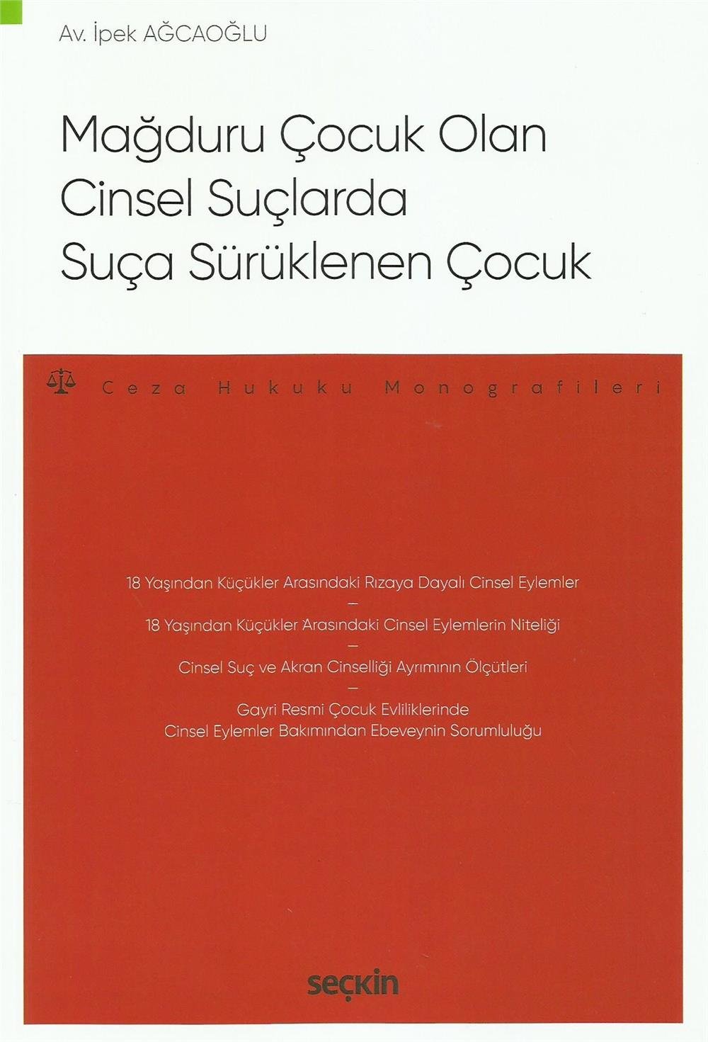 Mağduru Çocuk Olan Cinsel Suçlarda Suça Sürüklenen Çocuk