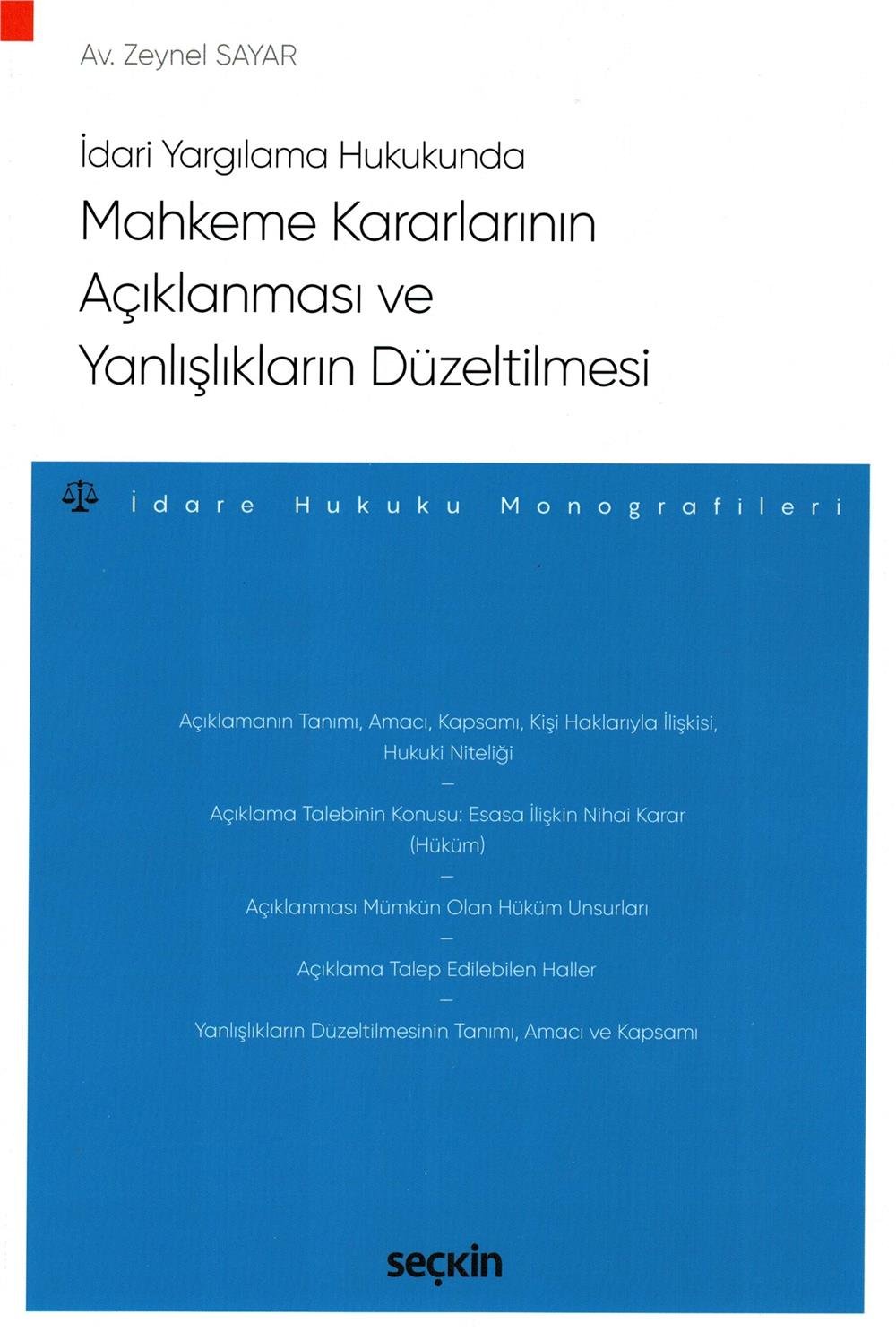 Mahkeme Kararlarının Açıklanması ve Yanlışlıkların Düzeltilmesi