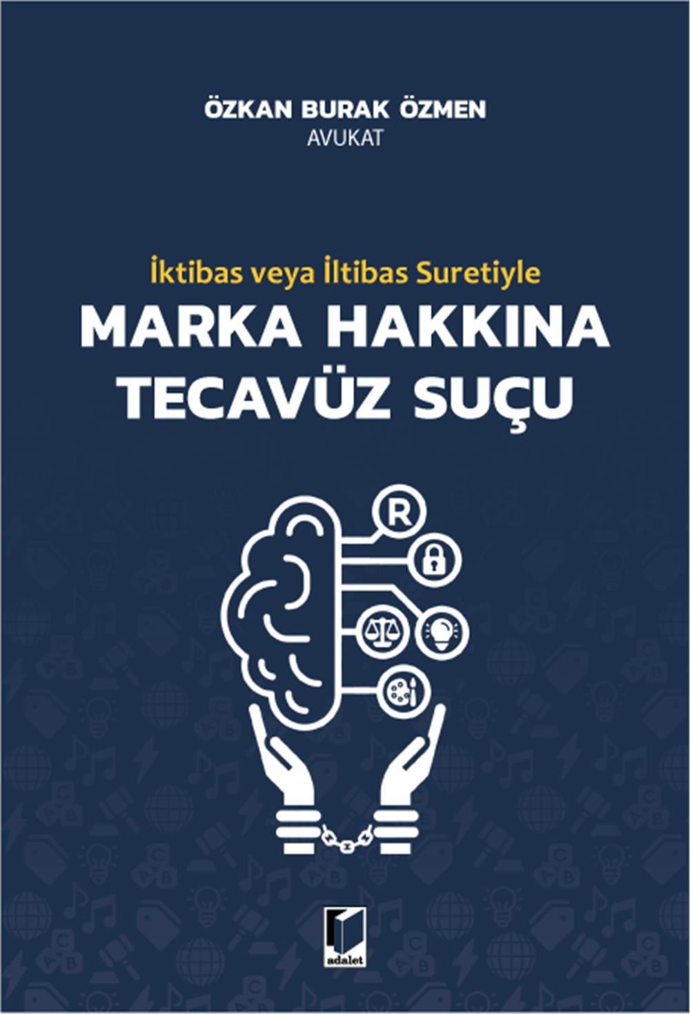 Marka Hakkına Tecavüz Suçu