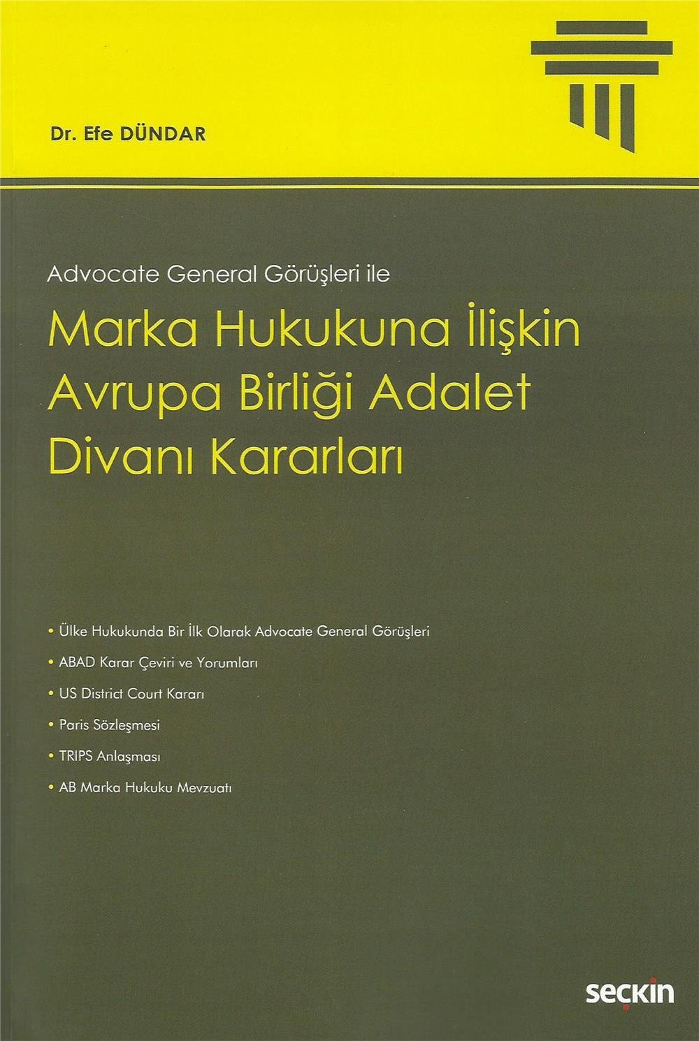 Marka Hukukuna İlişkin Avrupa Birliği Adalet Divanı Kararları