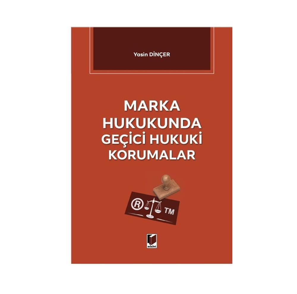 Marka Hukukunda Geçici Hukuki Korumalar