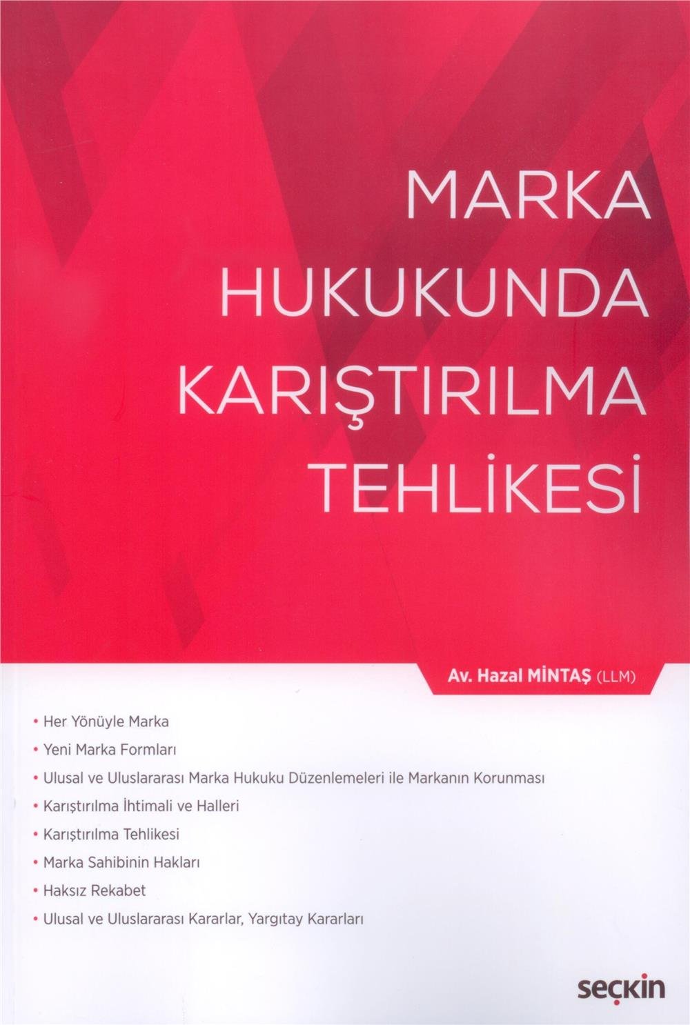 Marka Hukukunda Karıştırılma Tehlikesi