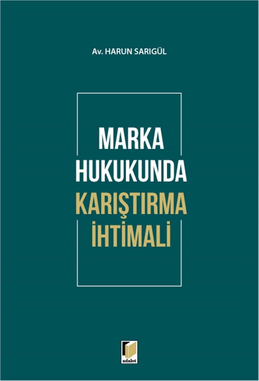 Marka Hukukunda Karıştırma İhtimali