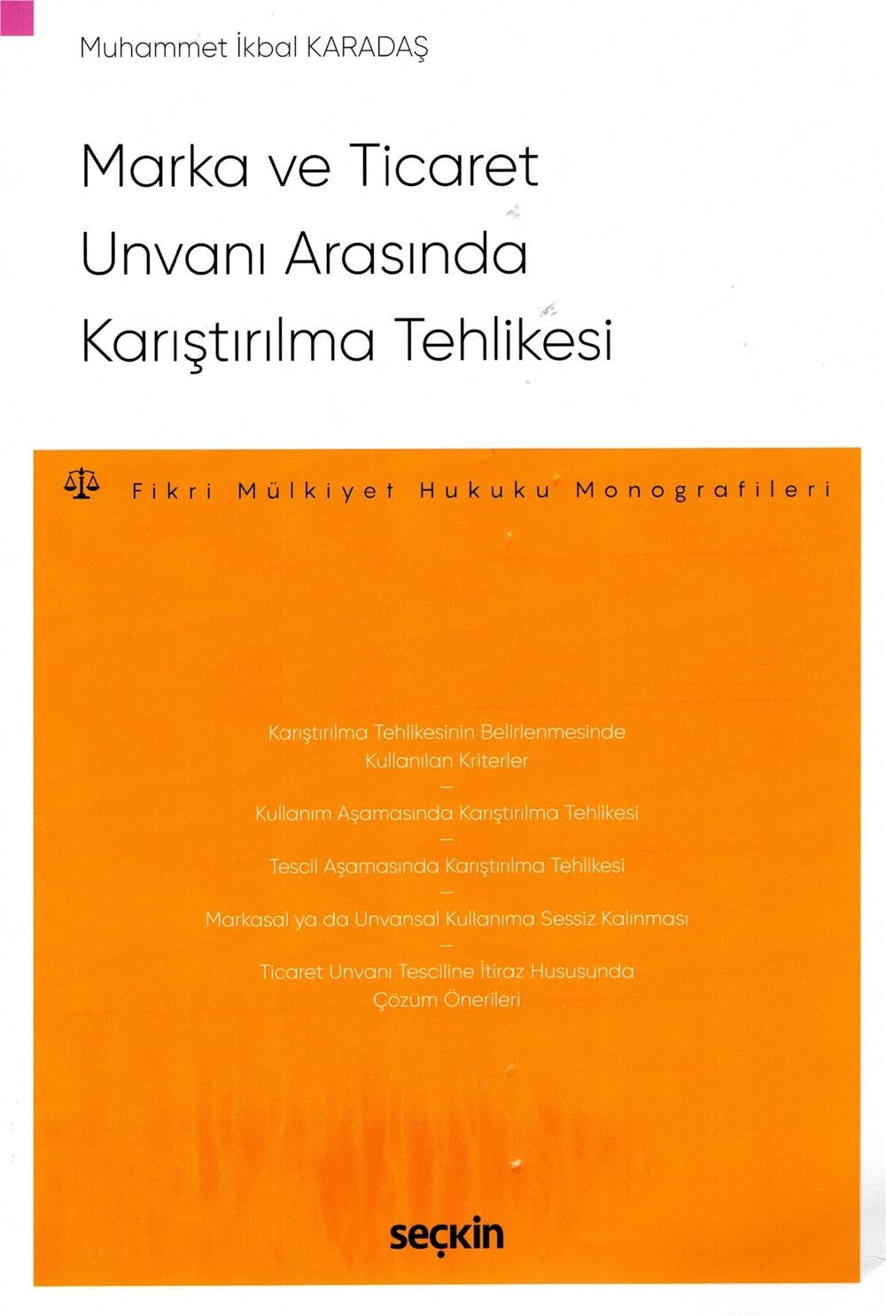Marka ve Ticaret Unvanı Arasında Karıştırılma Tehlikesi