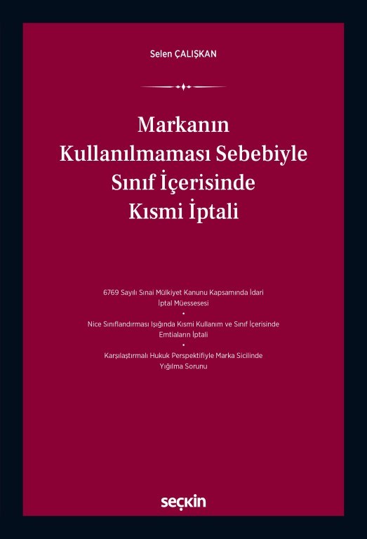 Markanın Kullanılmaması Sebebiyle Sınıf İçerisinde Kısmi İptali