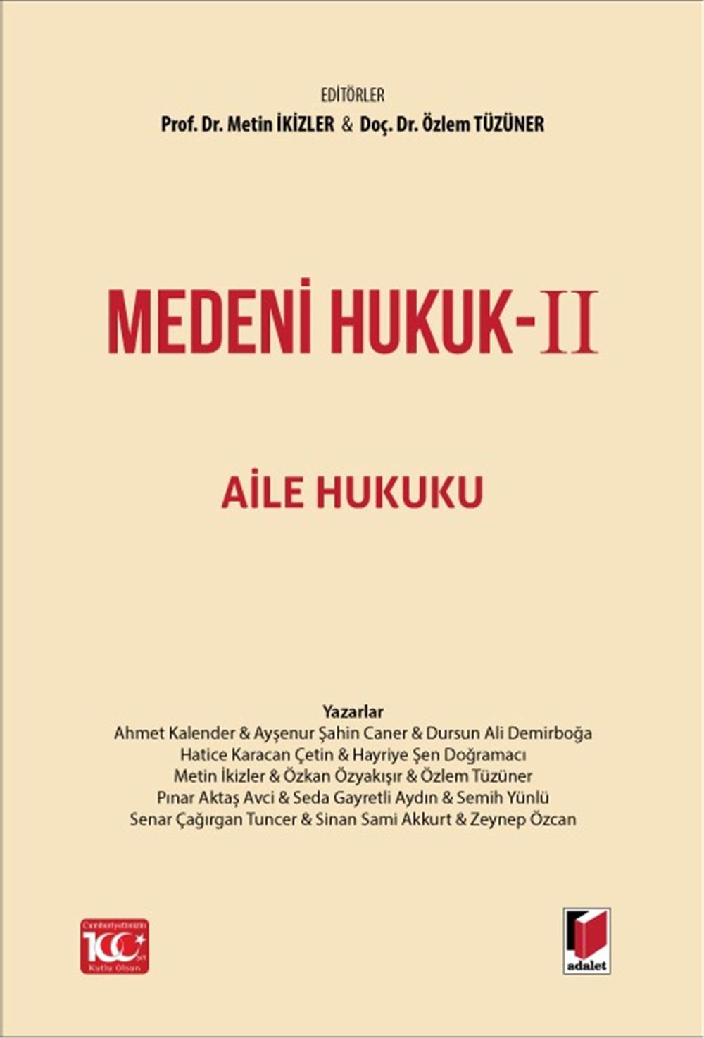 Medeni Hukuk - II (Aile Hukuku)	