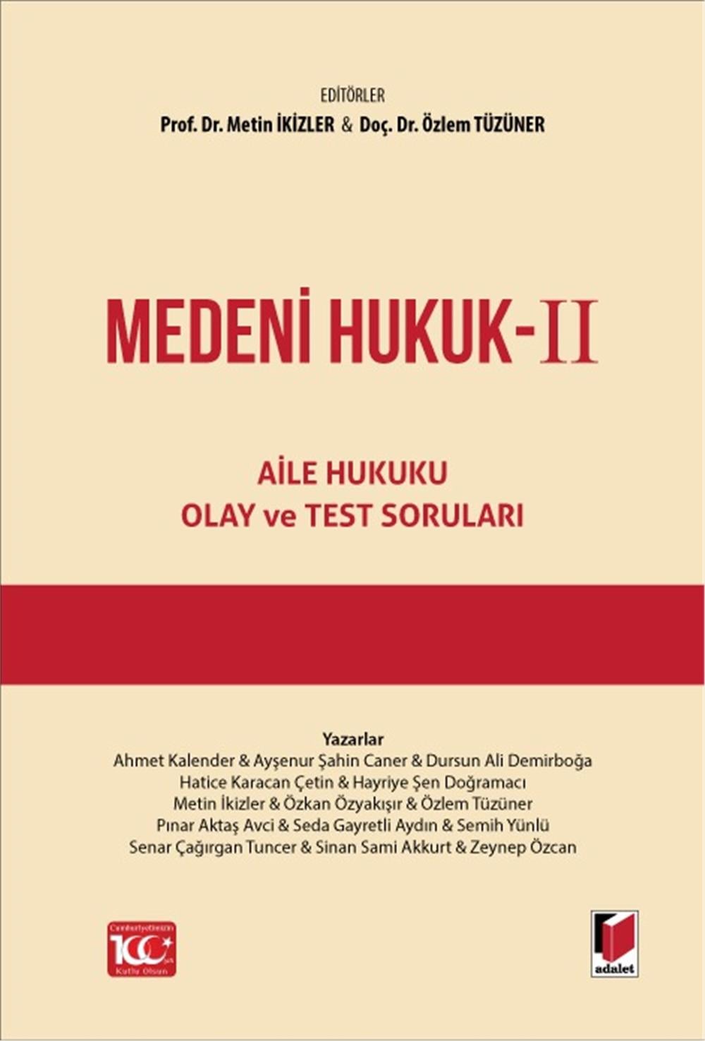 Medeni Hukuk - II (Aile Hukuku, Olay ve Test Soruları)